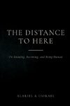 The Distance to Here
