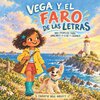 Vega y el faro de las letras
