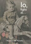 Io, figlio di...