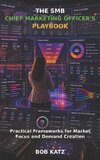 The SMB Chief Marketing Officer's Playbook