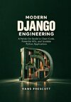 MODERN DJANGO ENGINEERING