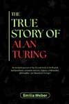 THE TRUE STORY OF ALAN TURING