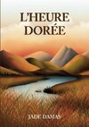 L'heure dorée