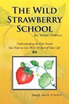 The Wild Strawberry School