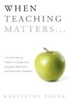 When Teaching Matters...
