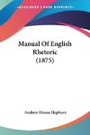 Manual Of English Rhetoric (1875)