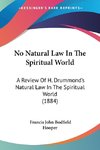 No Natural Law In The Spiritual World