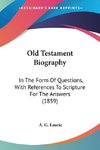 Old Testament Biography