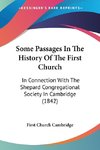 Some Passages In The History Of The First Church