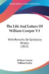 The Life And Letters Of William Cowper V3