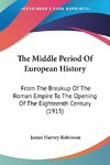 The Middle Period Of European History