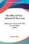 The Office Of Vice-Admiral Of The Coast