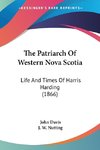 The Patriarch Of Western Nova Scotia