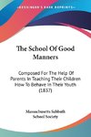 The School Of Good Manners