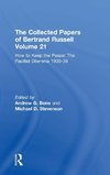 The Collected Papers of Bertrand Russell Volume 21