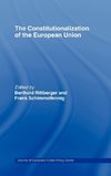 The Constitutionalization of the European Union