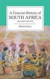 Concise History of South Africa 2ed