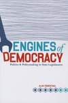 Rosenthal, A: Engines of Democracy
