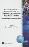 Fuzzy Sets, Fuzzy Logic, and Fuzzy Systems
