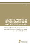 SEXUALITY & PARTNERSHIP IN HUNTINGTON'S DISEASE AND MULTIPLE SCLEROSIS
