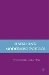 Haiku and Modernist Poetics