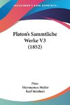 Platon's Sammtliche Werke V3 (1852)