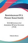 Reminiscences Of A Pioneer Kauai Family