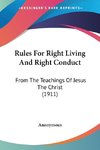 Rules For Right Living And Right Conduct