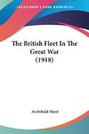 The British Fleet In The Great War (1918)