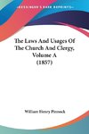The Laws And Usages Of The Church And Clergy, Volume A (1857)