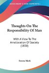 Thoughts On The Responsibility Of Man