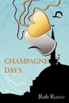 Champagne Days
