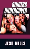 Singers Undercover