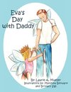 Eva's Day with Daddy