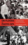 On Floods and Photo Ops