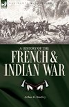 A History of the French & Indian War
