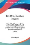 Life Of Archbishop Hughes