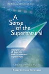 A Sense of the Supernatural - Interpretation of Dreams and Paranormal Experiences