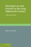 Marriage Law and Practice in the Long Eighteenth Century