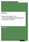 Gawan und Orgeluse - Zur Gawan-Orgeluse-Episode in Wolfram von Eschenbachs 