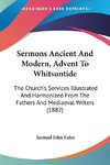 Sermons Ancient And Modern, Advent To Whitsuntide