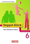 Doppel-Klick - Differenzierende Ausgabe Nordrhein-Westfalen. 6. Schuljahr. Das Arbeitsheft Basis