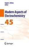 Modern Aspects of Electrochemistry 45
