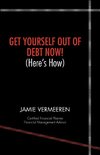 Get Yourself Out of Debt Now! (Here's How)