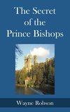 The Secret of the Prince Bishops