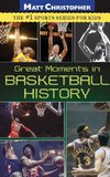 Great Moments in Basketball History