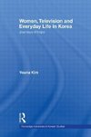 Women, Television and Everyday Life in Korea