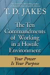 Ten Commandments of Working in a Hostile Environment