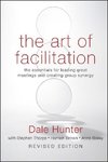 Art of Facilitation, Revised