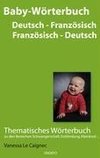 Baby Wörterbuch Deutsch /Französisch - Französisch /Deutsch